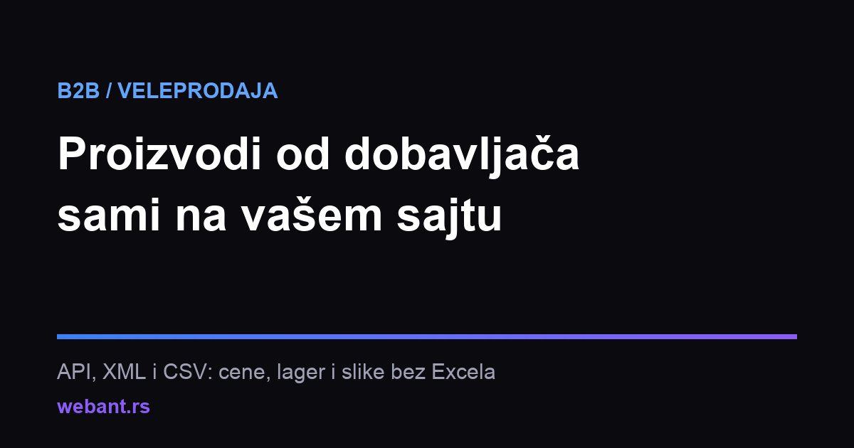 Šema: katalog dobavljača se automatski prenosi na sajt veleprodaje